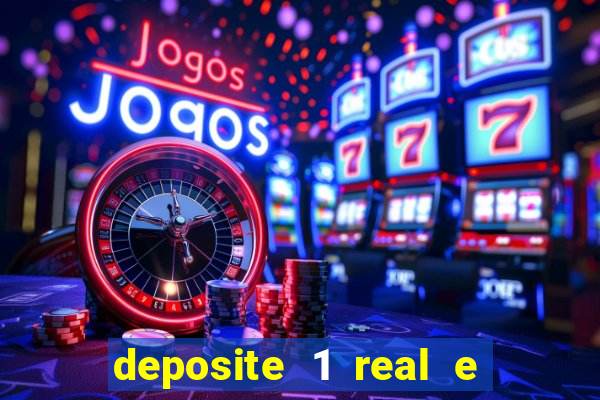 deposite 1 real e ganhe 20